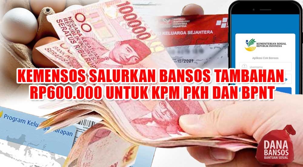 Kemensos Salurkan Bansos Tambahan Rp600.000 untuk KPM PKH dan BPNT, Ini Syaratnya