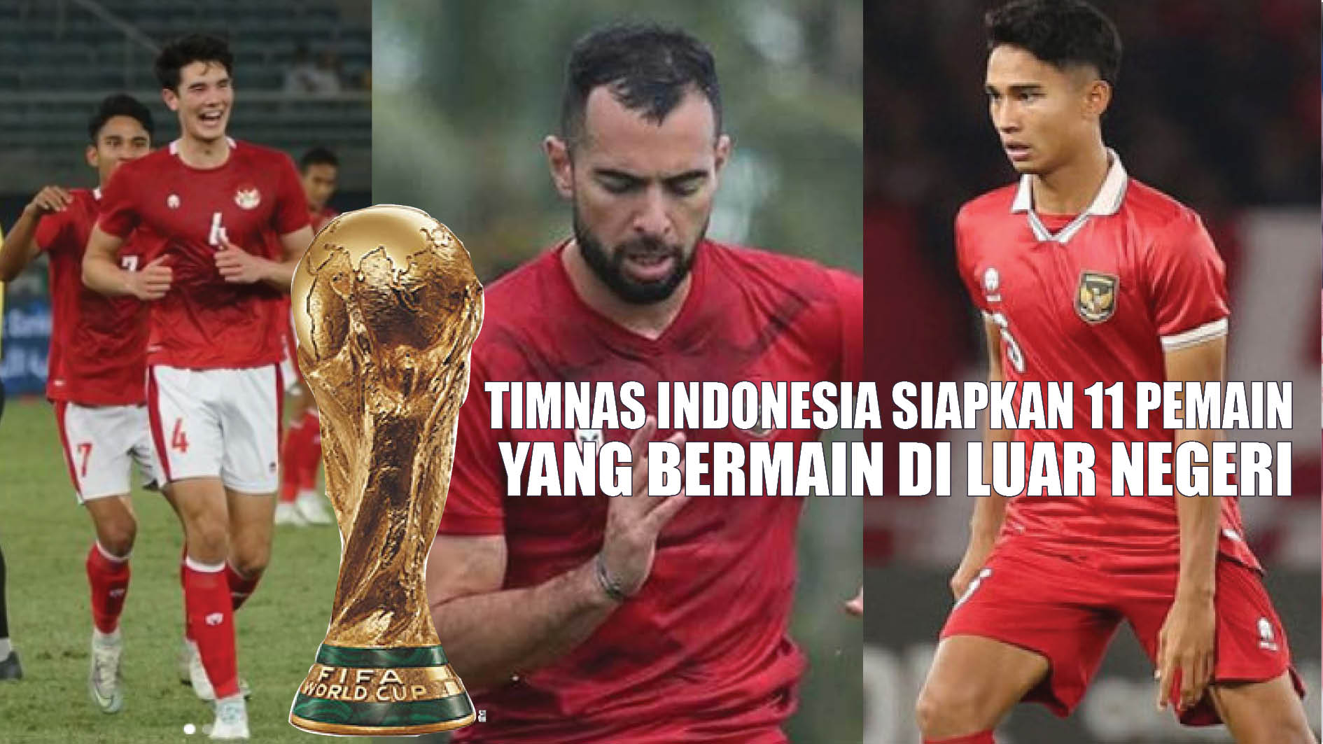 Jelang Laga Melawan Brunei Darussalam, Timnas Indonesia Siapkan 11 Pemain yang Bermain di Luar Negeri