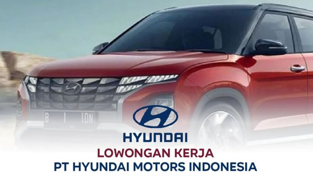 Lowongan Kerja PT Hyundai Motors Indonesia Untuk Sarjana Semua Jurusan
