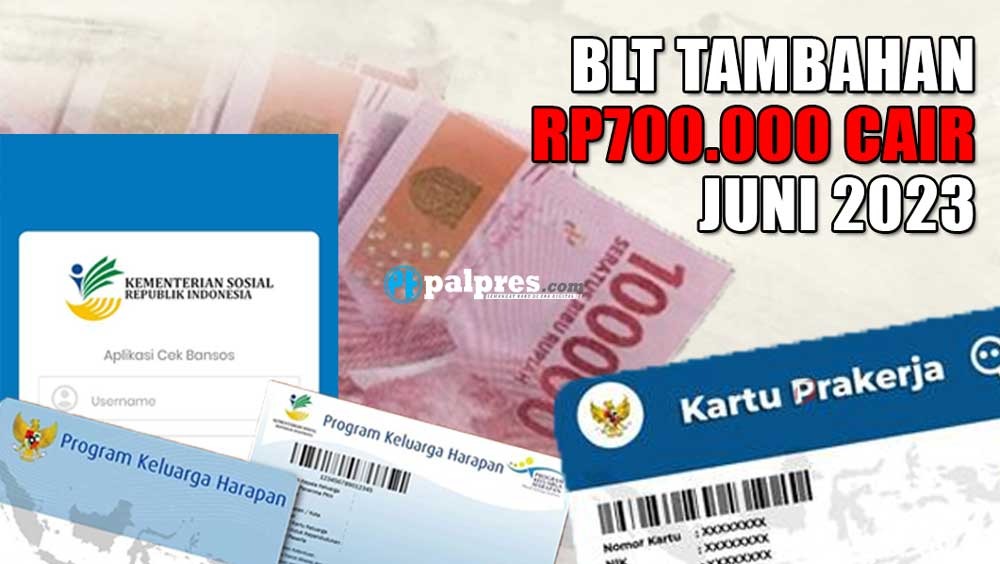 Ada BLT Tambahan Rp700.000, Cair Juni Bagi Penerima Bansos BPNT Sembako dan PKH, Cek Disini!