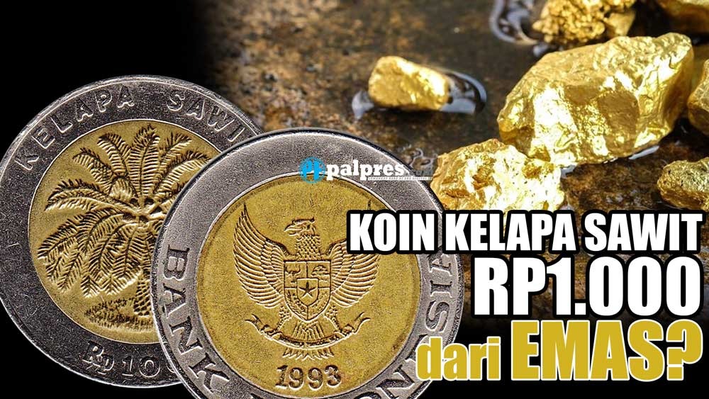 4 Fakta Uang Koin Rp1000 Kelapa Sawit yang Dihargai Rp 250 Juta, Benarkah dari Emas? 