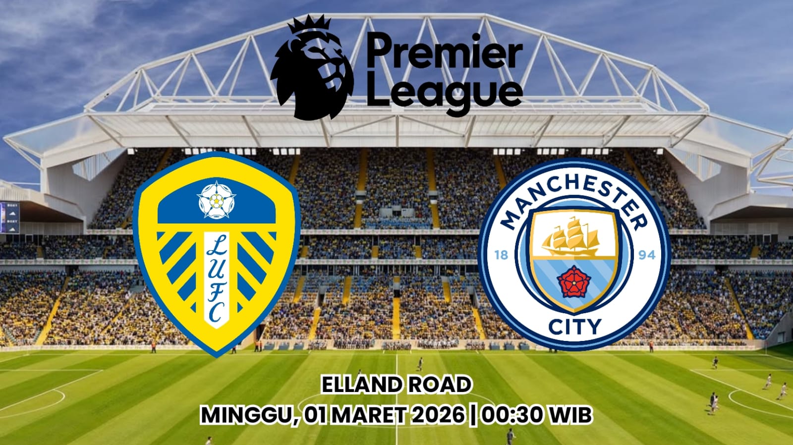 Preview dan Prediksi Leeds vs Manchester City: Jadwal Kick-Off dan Susunan Pemain