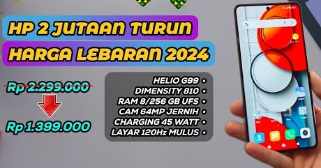 Deretan Hp yang Turun Harga Jelang Lebaran 2024, Ada Infinix Note 30 dan POCO M5, Harganya jadi Segini