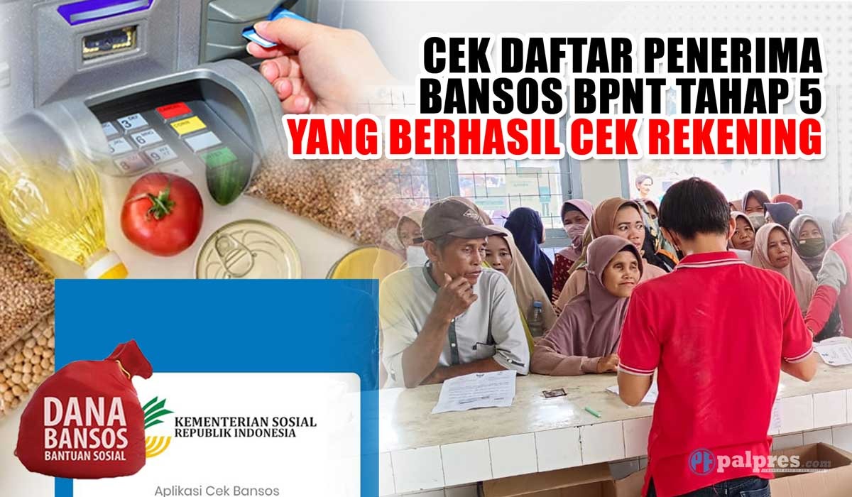 Cek Daftar Penerima Bansos BPNT Tahap 5 yang Berhasil Cek Rekening, Dana Bansos Rp400.000 Masuk Rekening KPM