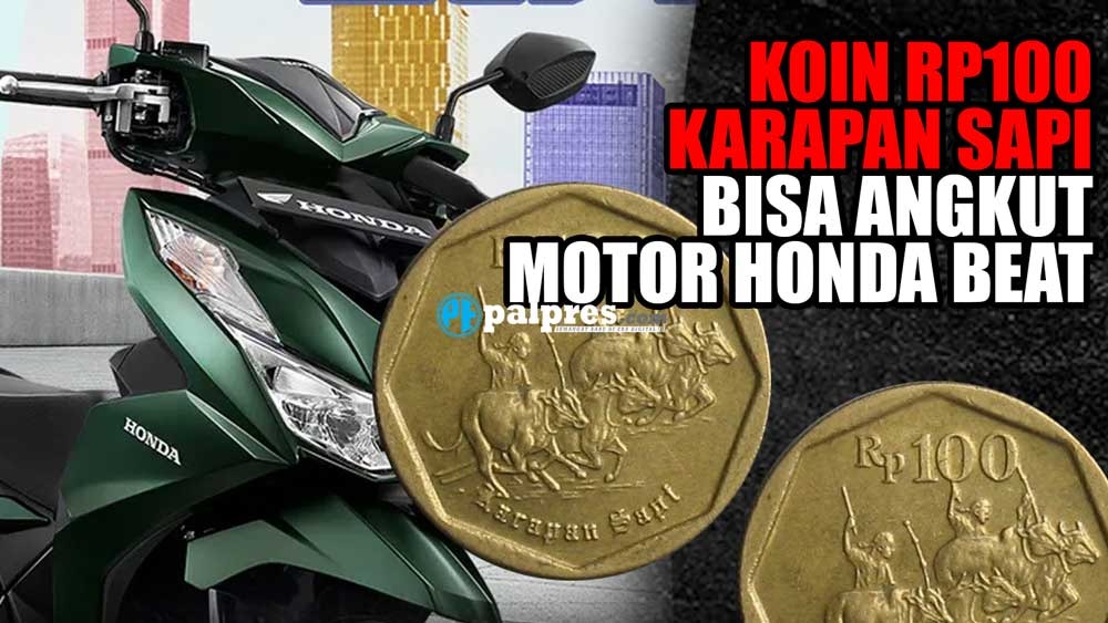 Punya Koin Kuno Rp100 Karapan Sapi Bisa Bawa Pulang Motor Honda BeAT, Jual ke Sini!