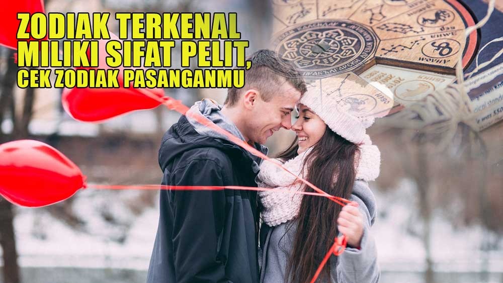 Urutan Zodiak Terkenal Miliki Sifat Pelit, Segera Cek Zodiak Pasanganmu di Sini