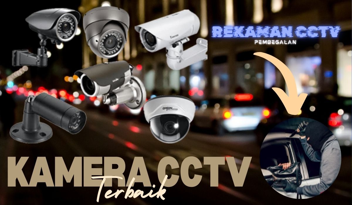 Murah dan Berkualitas, Ini 5 Kamera CCTV Terbaik 2024, Nomor 3 Dibekali Audio 2 Arah