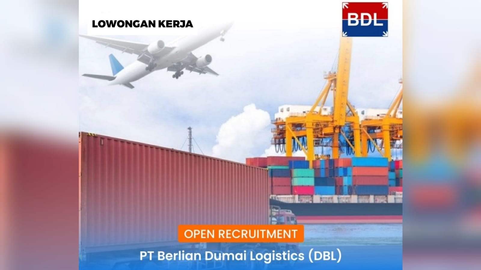 Lowongan Kerja Lulusan S1 Semua Jurusan PT Berlian Dumai Logistics (DBL)