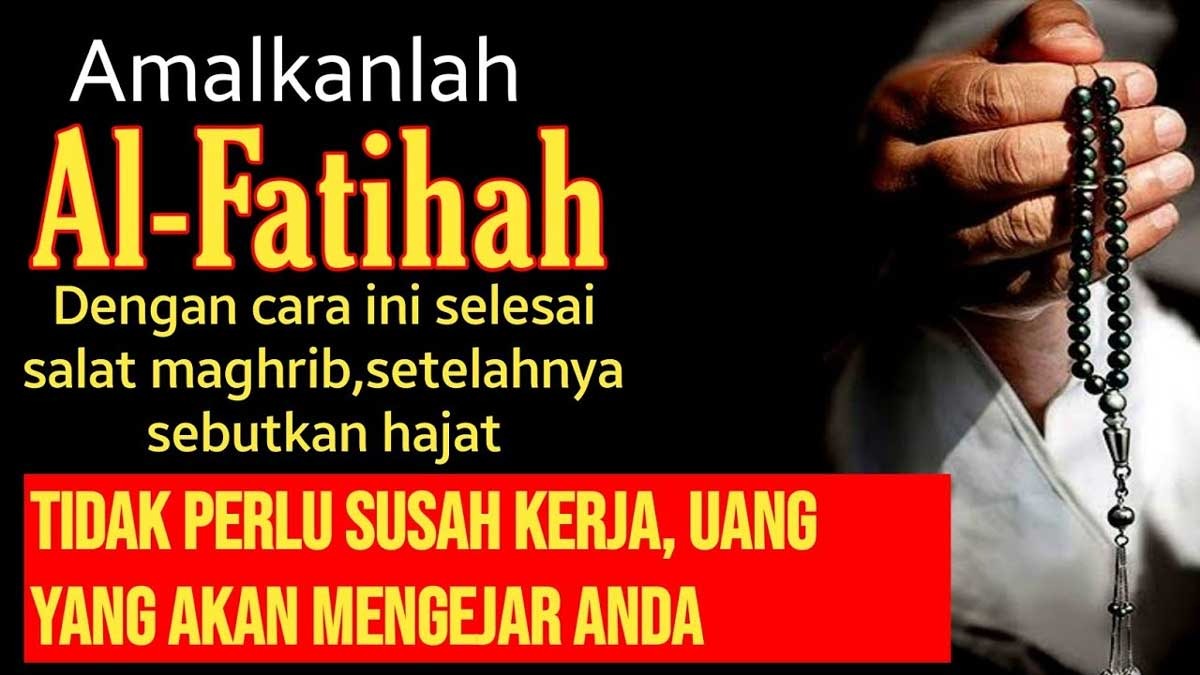 Amalkan Ayat ke-5 Surah Al Fatihah, Apapun Hajat Anda Akan Diijabah oleh Allah SWT, Begini Caranya