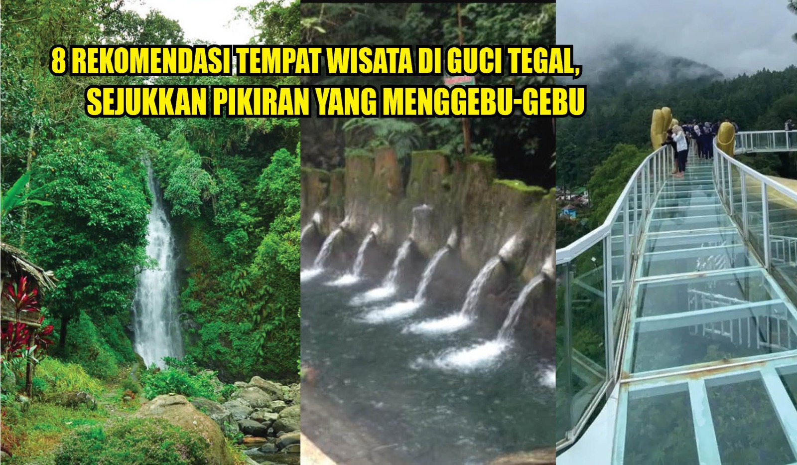 Bebas Polusi! Ini 8 Rekomendasi Tempat Wisata di Guci Tegal, Sejukkan Pikiran yang Menggebu-gebu
