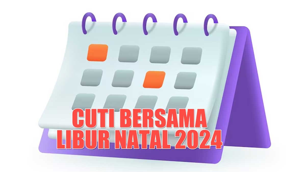 Tak Ada Cuti Bersama Tambahan pada Libur Natal dan Tahun Baru 2024, Begini Penjelasan Pemerintah!