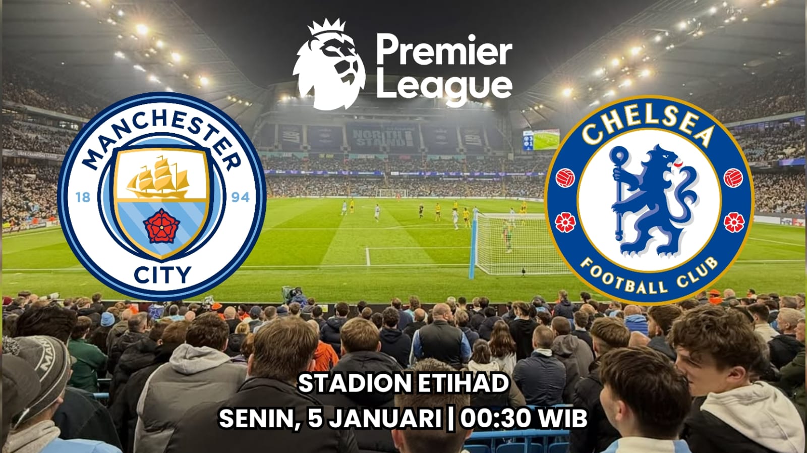 Preview Liga Premier Manchester City vs Chelsea Laga Menantang Tim Tamu Tanpa Manajer