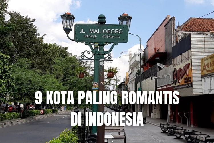 9 Kota Paling Romantis di Indonesia, Cocok Buat Honeymoon, Ada Kotamu?