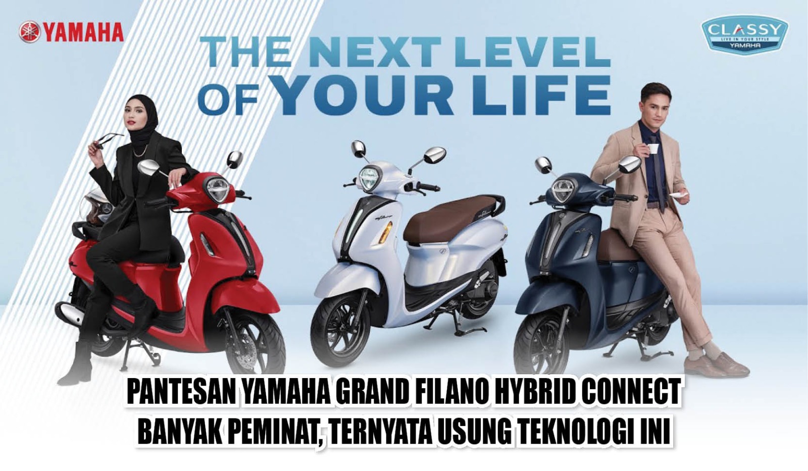 Pantesan Yamaha Grand Filano Hybrid Connect Banyak Peminat, Ternyata Usung Teknologi Ini