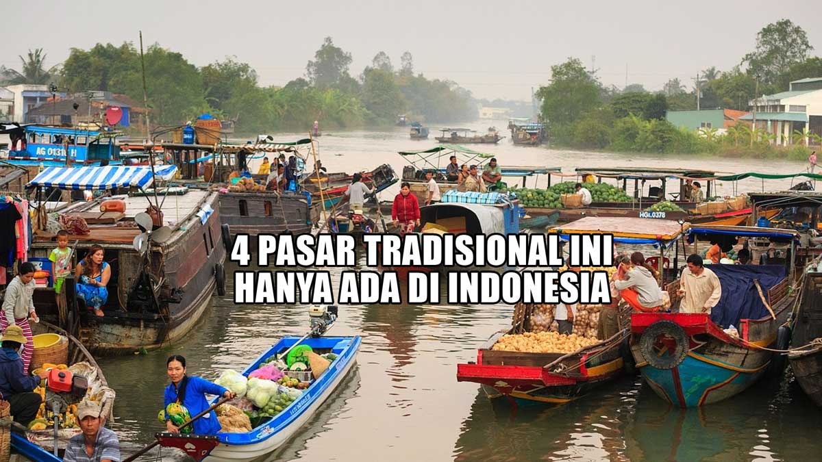 4 Pasar Tradisional yang Unik, Hanya Ada di Indonesia, Wajib Bayar Pakai Koin dan Barter!