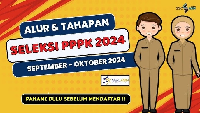 Begini Alur dan Tahapan Seleksi PPPK 2024 yang Perlu Diketahui