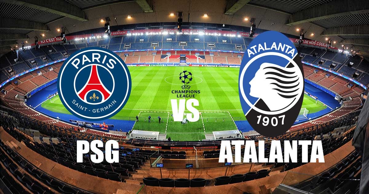 Liga Champions: Paris Saint-Germain vs Atalanta - Preview, Prediksi dan Susunan Pemain