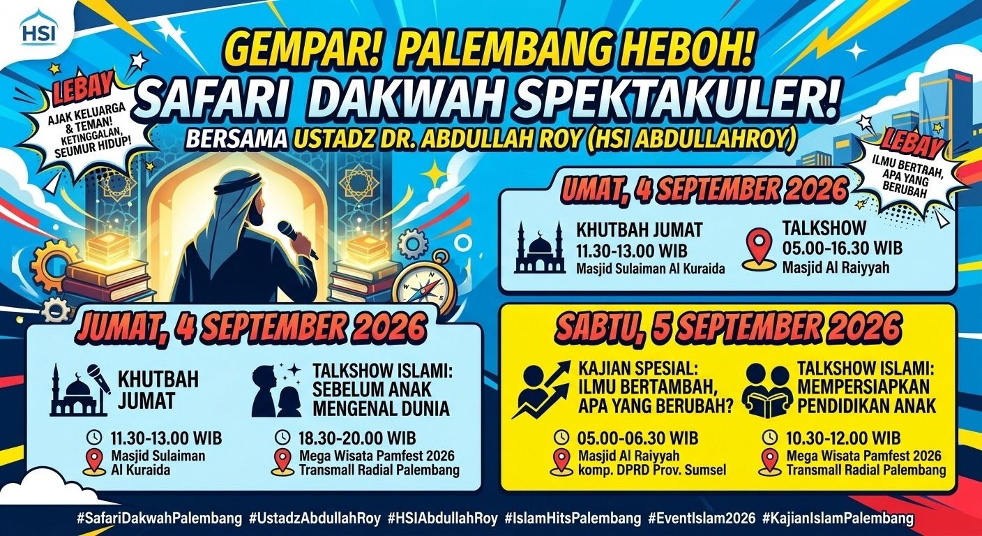 Ustadz Dr. Abdullah Roy Kembali Hadir di Palembang, Ini Jadwal Lengkap Safari Dakwah Mega Wisata Pamfest 2026!