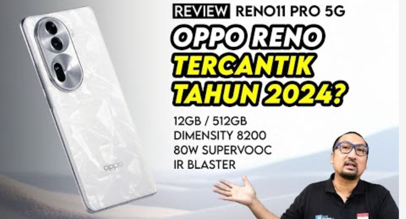 WOW! OPPO Reno11 Pro 5G Menyajikan Kinerja Superior dengan Pengisian Daya Super Cepat, Kamera Boleh Diadu Bos!