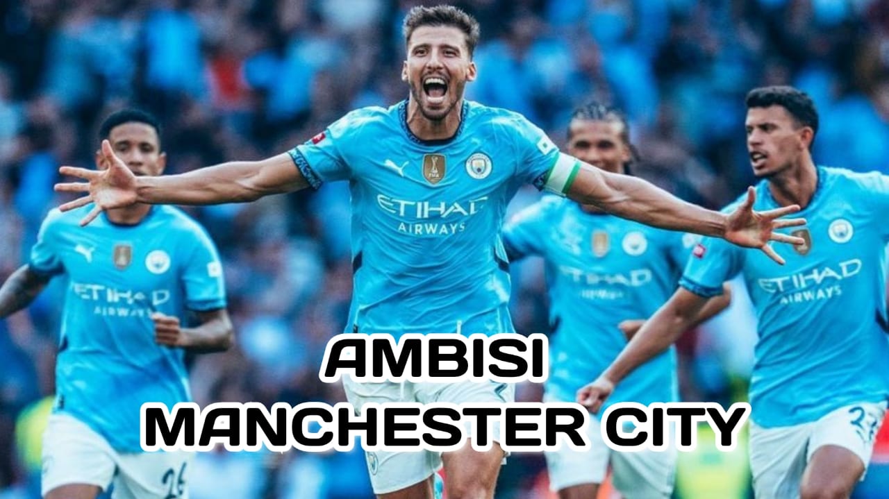 Preview Liga Premier 2024/2025 Ambisi Manchester City Raih Gelar Juara Kelima Secara Beruntun