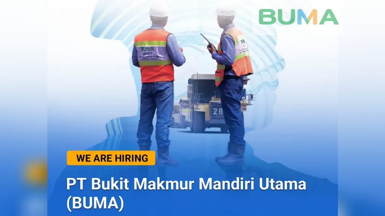 Lowongan Kerja Tambang Batubara Terbaru dari PT Bukit Makmur Mandiri Utama (BUMA), Link Daftar Di Sini!