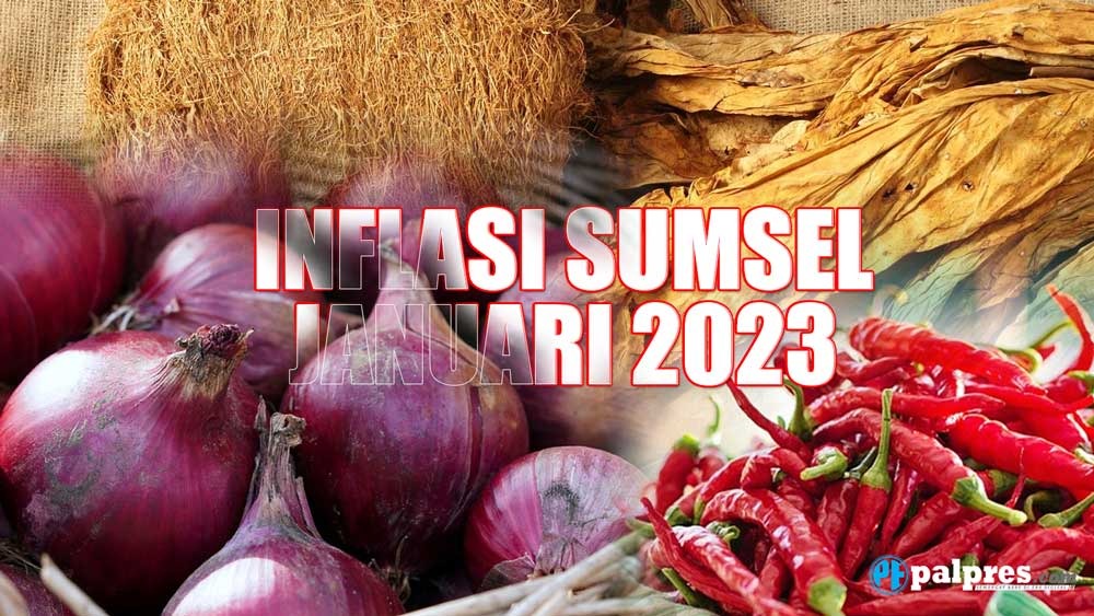 Komoditas Cabai Merah dan Rokok  Sumbang Inflasi Sumsel Januari 2023