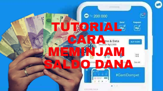 Ini Tutorial Cara Meminjam Saldo DANA, Terbukti Langsung Cair Rp5 Juta dengan Mudah