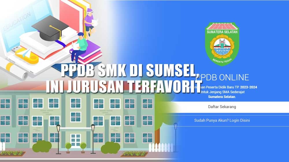 PPDB SMK 2023 di Sumsel Selesai Digelar, Ini Jurusan Favorit Siswa