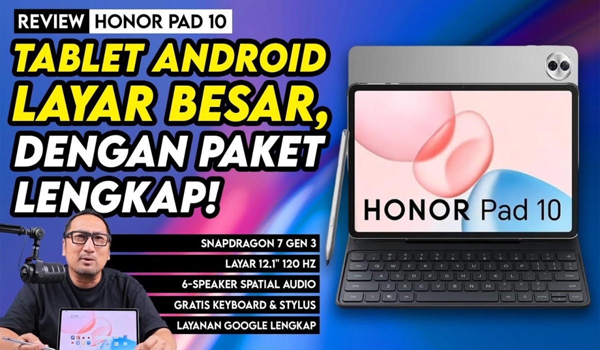 Review HONOR Pad 10: Tablet 12.1 Inci Paket Lengkap & Baterai Awet!