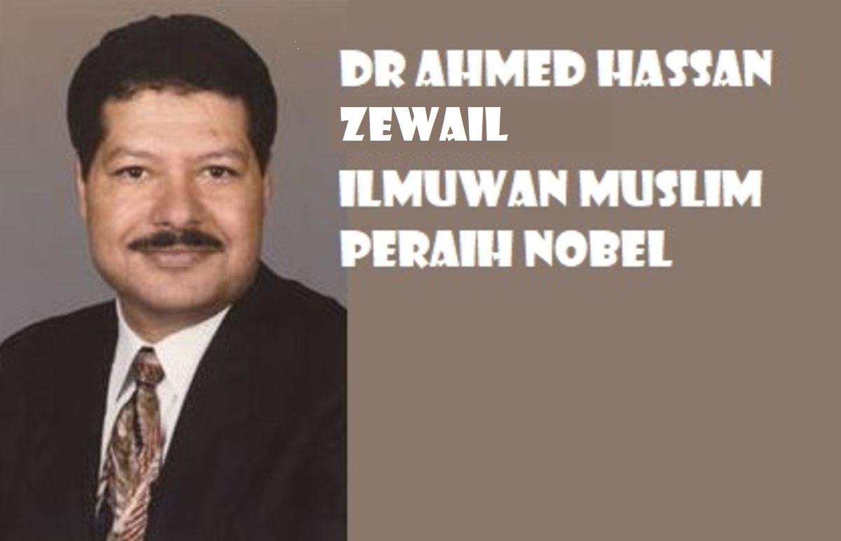 Mengenal Dr. Ahmed Hassan Zewail, Ilmuwan Muslim Peraih Nobel di Bidang Kimia
