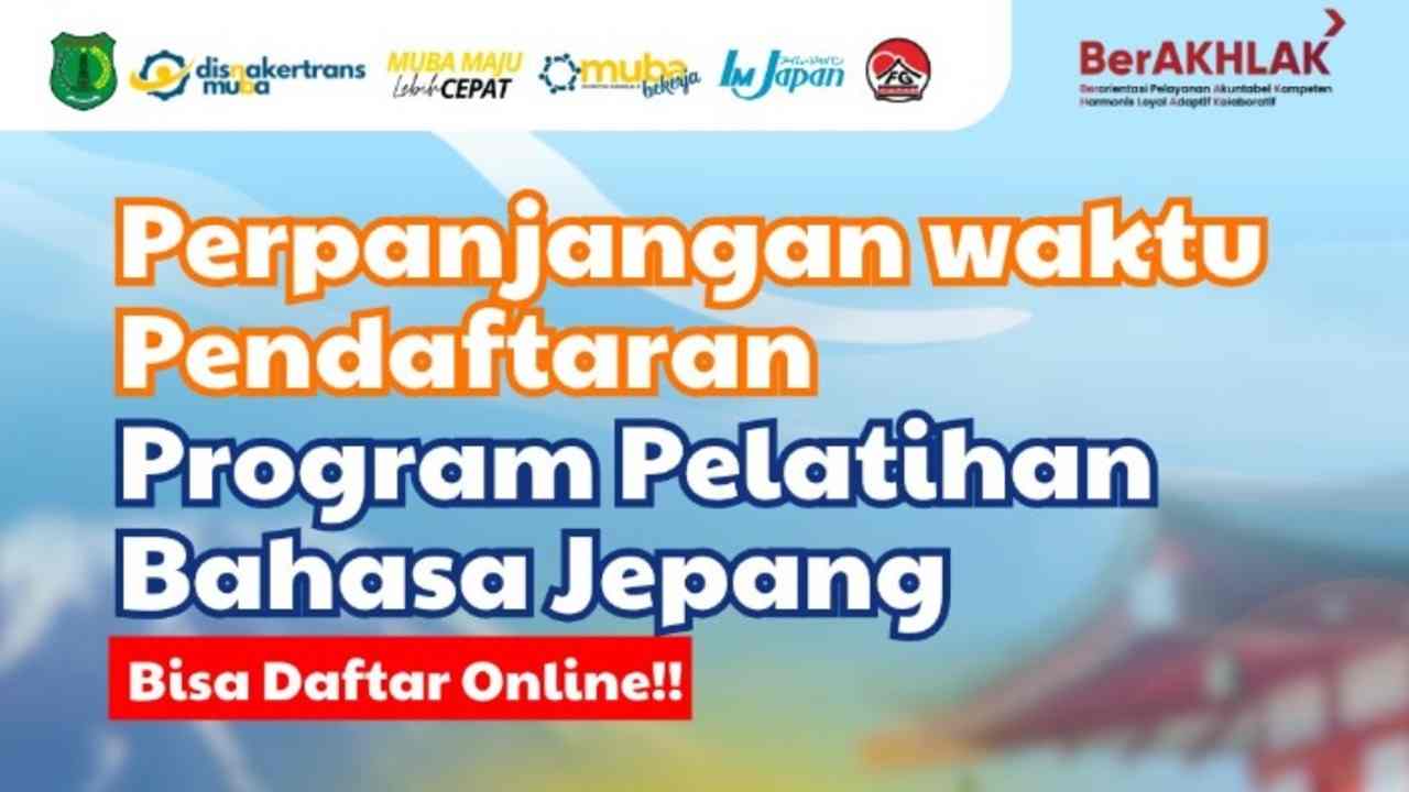 Raih Kesempatan Emas! Pendaftaran Pelatihan Bahasa Jepang Diperpanjang hingga 22 Oktober 2025