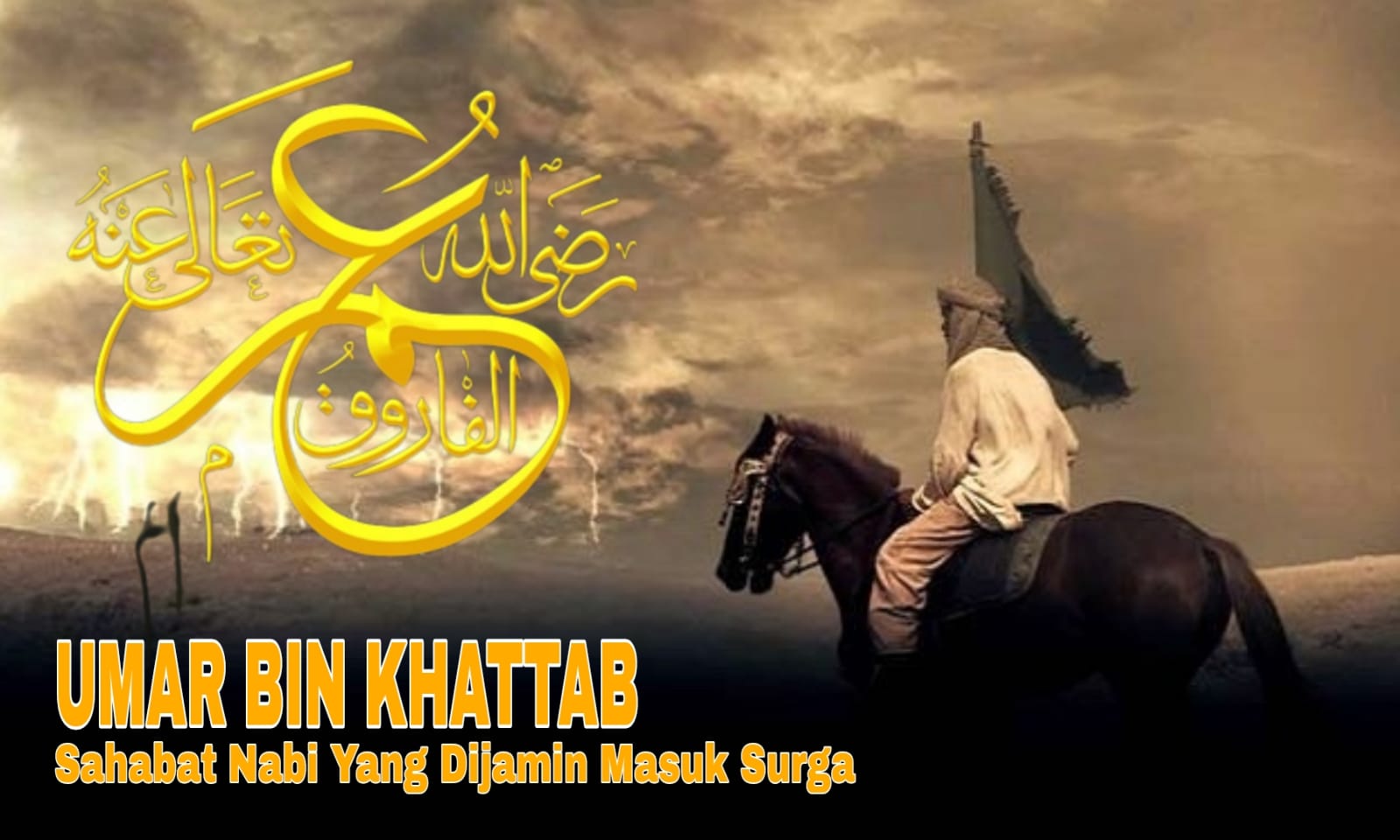 Kisah Umar Bin Khattab Sahabat Nabi Muhammad Saw Dijamin Masuk Surga