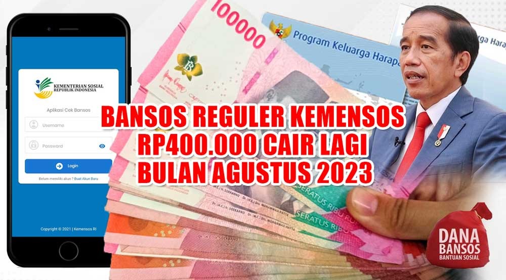 Bansos Reguler Kemensos Rp400.000 Cair Lagi Bulan Agustus 2023, KPM Siapkan Ini Ya
