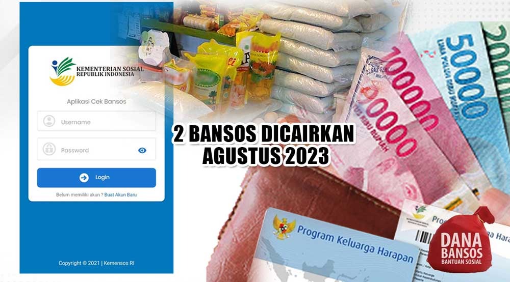 CATAT! Agustus Ini 2 Bansos Dicairkan Sekaligus 3 Bulan, Berikut Penjelasan Lengkapnya