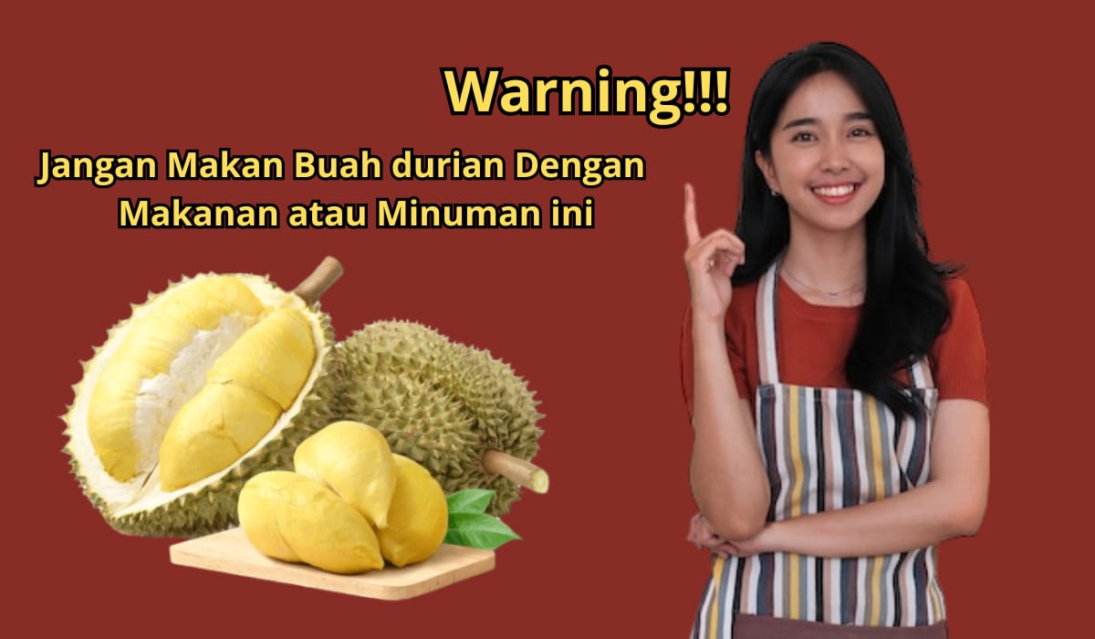Berbahaya! Jangan Makan Buah Durian dengan 7 Makanan atau Minuman Ini, Kopi Termasuk?