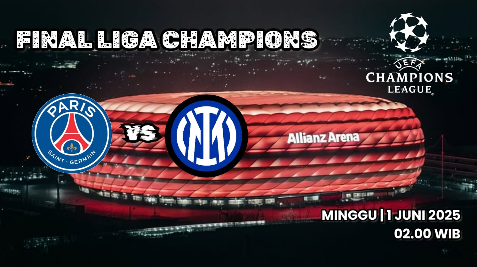 Final Liga Champions: Paris Saint-Germain vs Inter - Preview, Kabar Tim, Susunan Pemain dan Prediksi