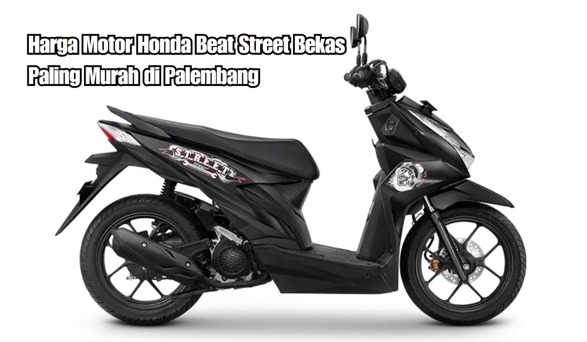 Harga Motor Bekas Honda Beat Street Paling Murah di Palembang, Tahun 2016 Hanya Rp12,6 Juta