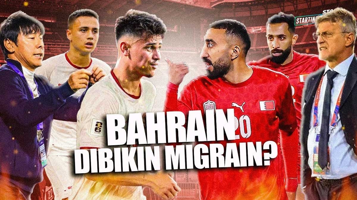 Preview Bahrain vs Indonesia: Kualifikasi Piala Dunia Zona Asia-Kabar Tim, Susunan Pemain dan Prediksi Skor