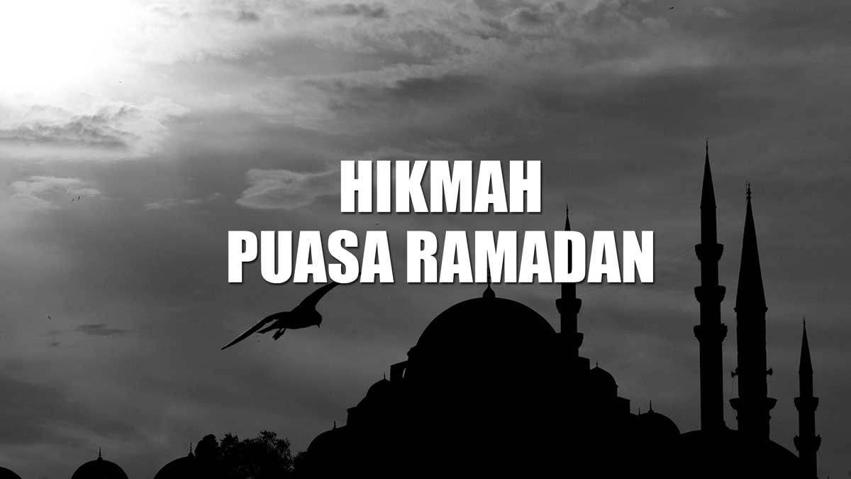 5 Hikmah Puasa Ramadan, Nomor 2 Diingikan Semua Muslim