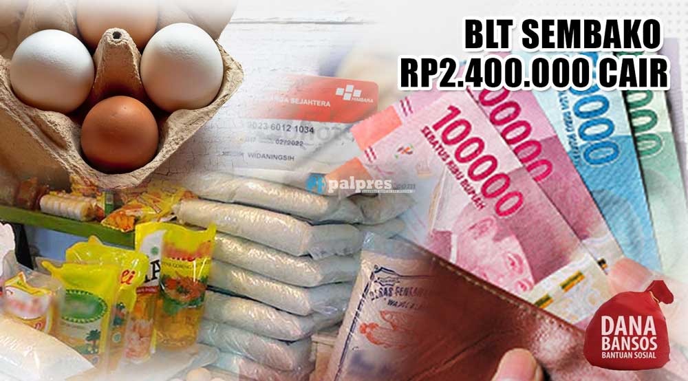 Kabar Bahagia, BLT Sembako Rp2.400.000 Cair ke Daerah Ini, Cek Kriteria Penerimanya