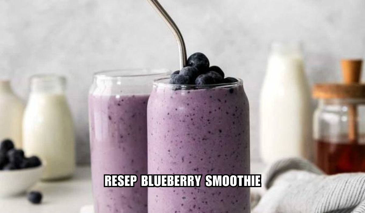 Menu Diet Anti ribet! Resep Blueberry Smoothies Kenyangnya Seharian