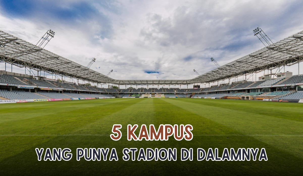 5 Kampus di Indonesia yang Punya Stadion, Pemain Timnas Kadang Latihan di Sini Lho, Ada Kampusmu?