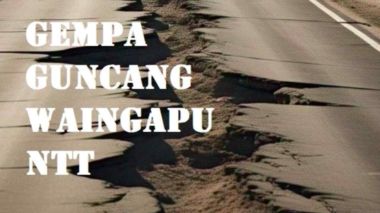 Pagi Ini Gempa 5.3 Magnitudo Guncang Waingapu NTT, Cek Update Terkini BMKG