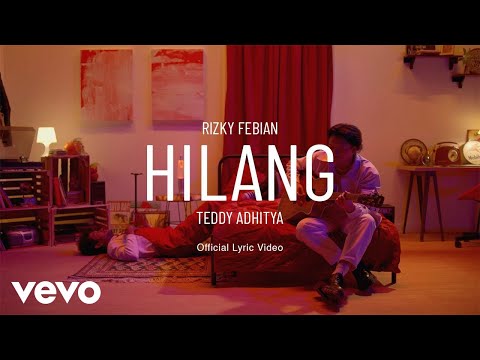 Lagu Rizky Febian feat Teddy Adhitya 'Hilang', Perpaduan 2 Suara Musisi yang Begitu Indah