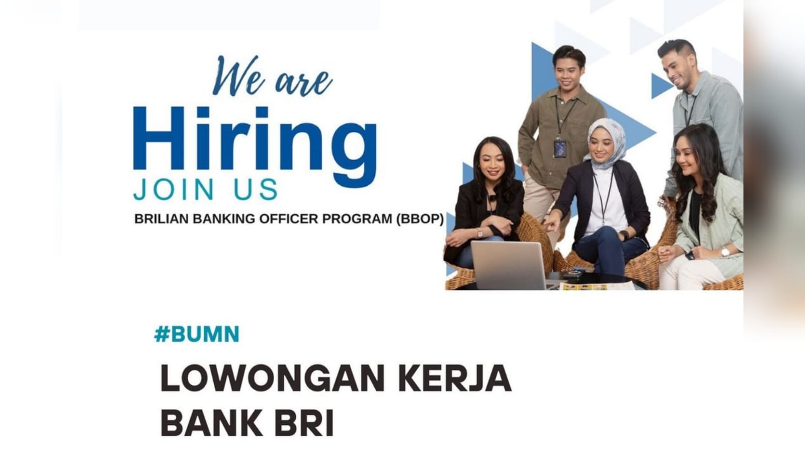 Lowongan Kerja BUMN Bank BRI Terbaru, Fresh graduate Semua Jurusan Lamar disini!