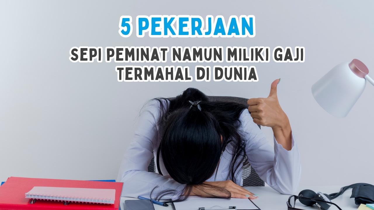 5 Pekerjaan Ini Sepi Peminat Tapi Miliki Gaji Termahal di Dunia, Tertarik?