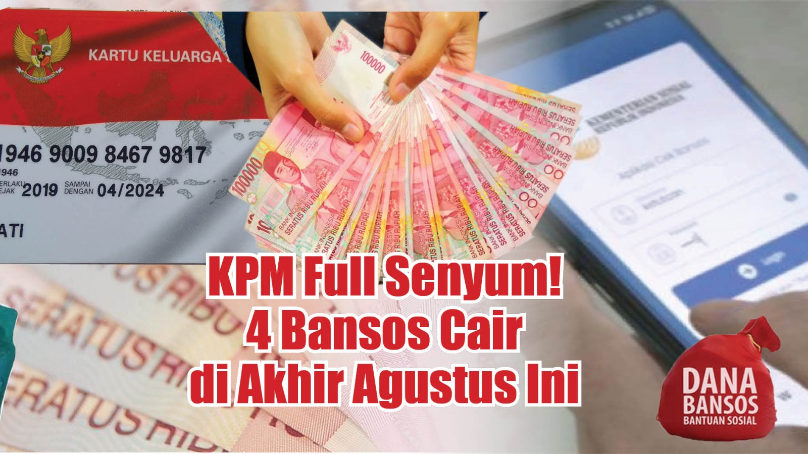 KPM Full Senyum! 4 Bansos Cair di Akhir Agustus Ini