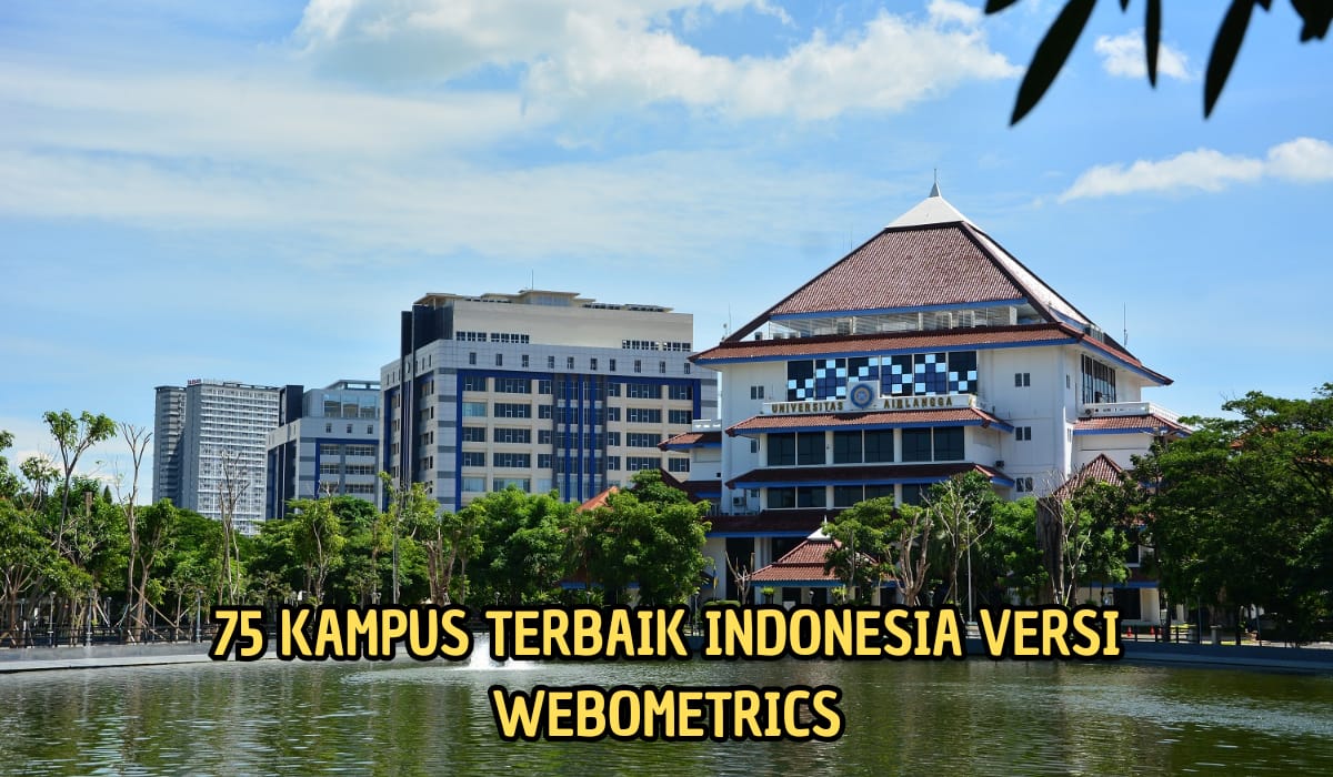 UI Tetap Jawaranya! Inilah Daftar 75 Kampus Terbaik Indonesia Versi Webometrics