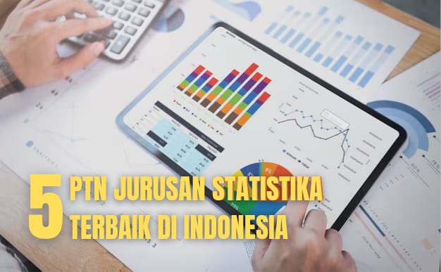 5 Kampus Beken Sedia Jurusan Statistika Terbaik Indonesia, Prospek Kerja Menjanjikan, Penasaran?