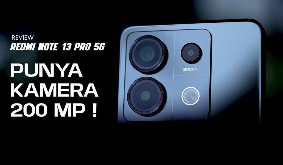 Review Redmi Note 13 Pro: HP China Murah Pakai Kamera 200 MP, Menang Banyak!